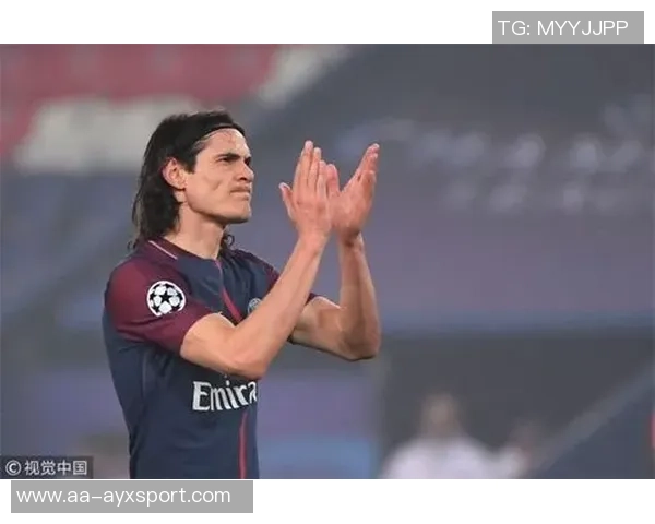 巴黎球迷会主席透露卡瓦尼未回应多次告别请求引发关注